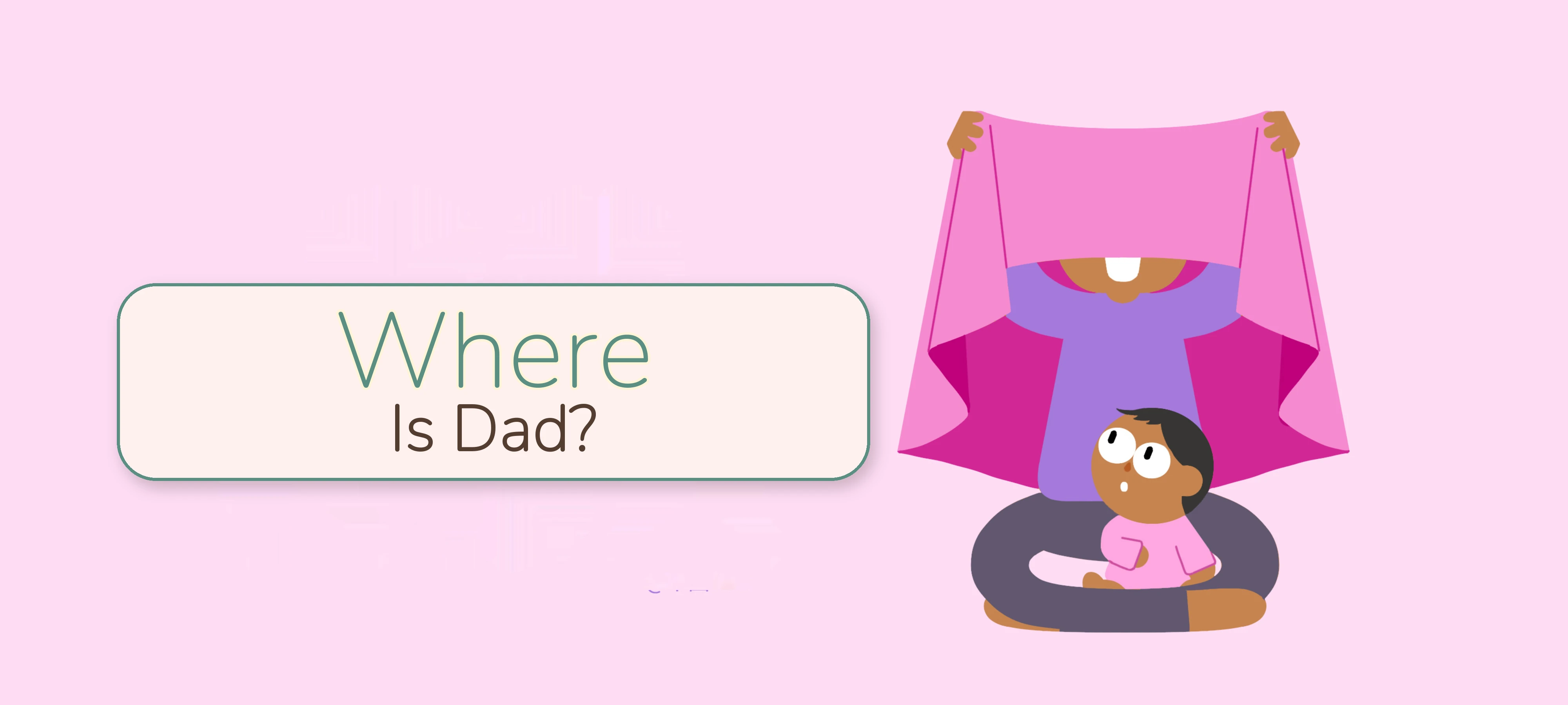 Where Is Dad? activity illustration