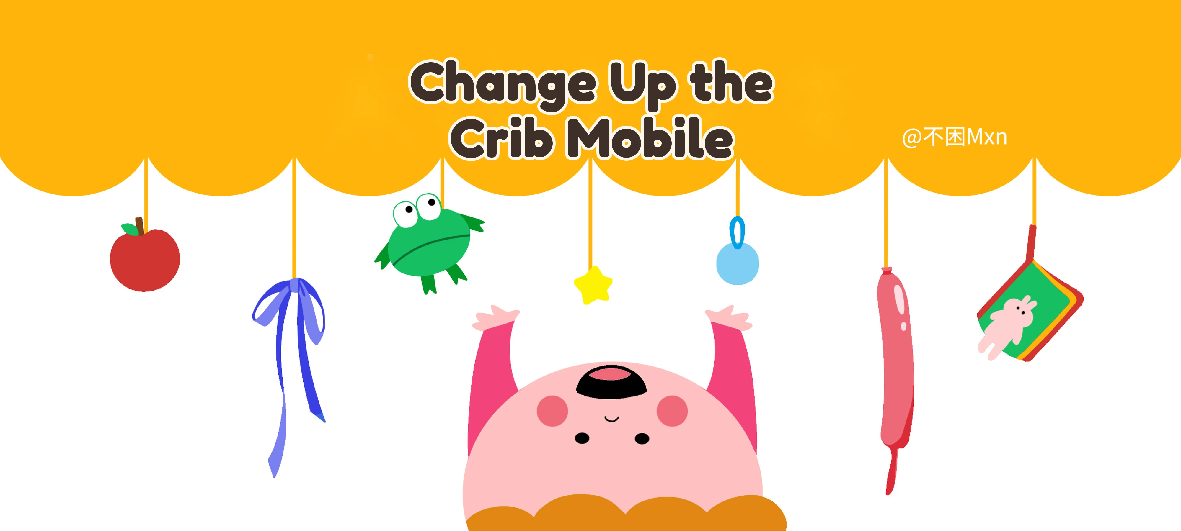 Change Up the Crib Mobile activity illustration