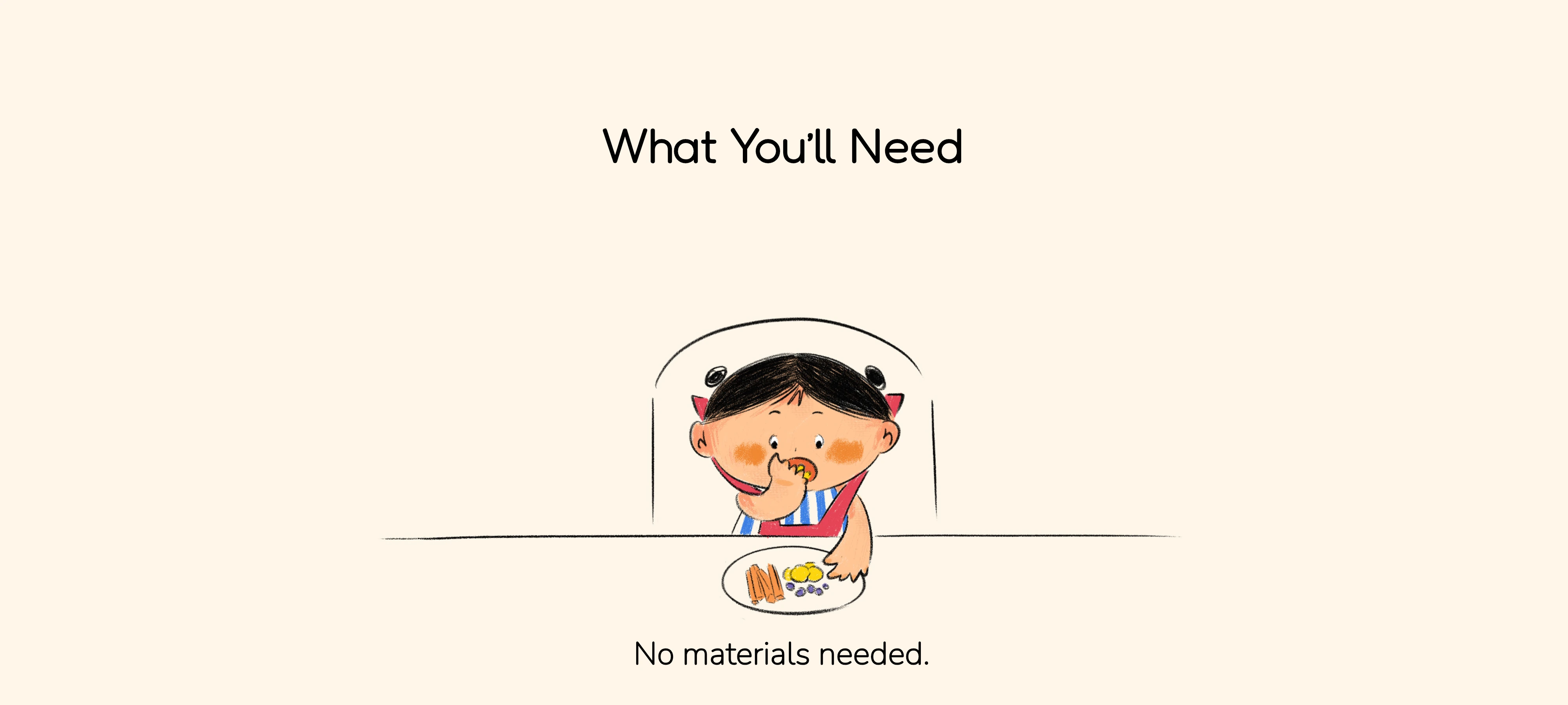 Mom, I’m Full, preparation