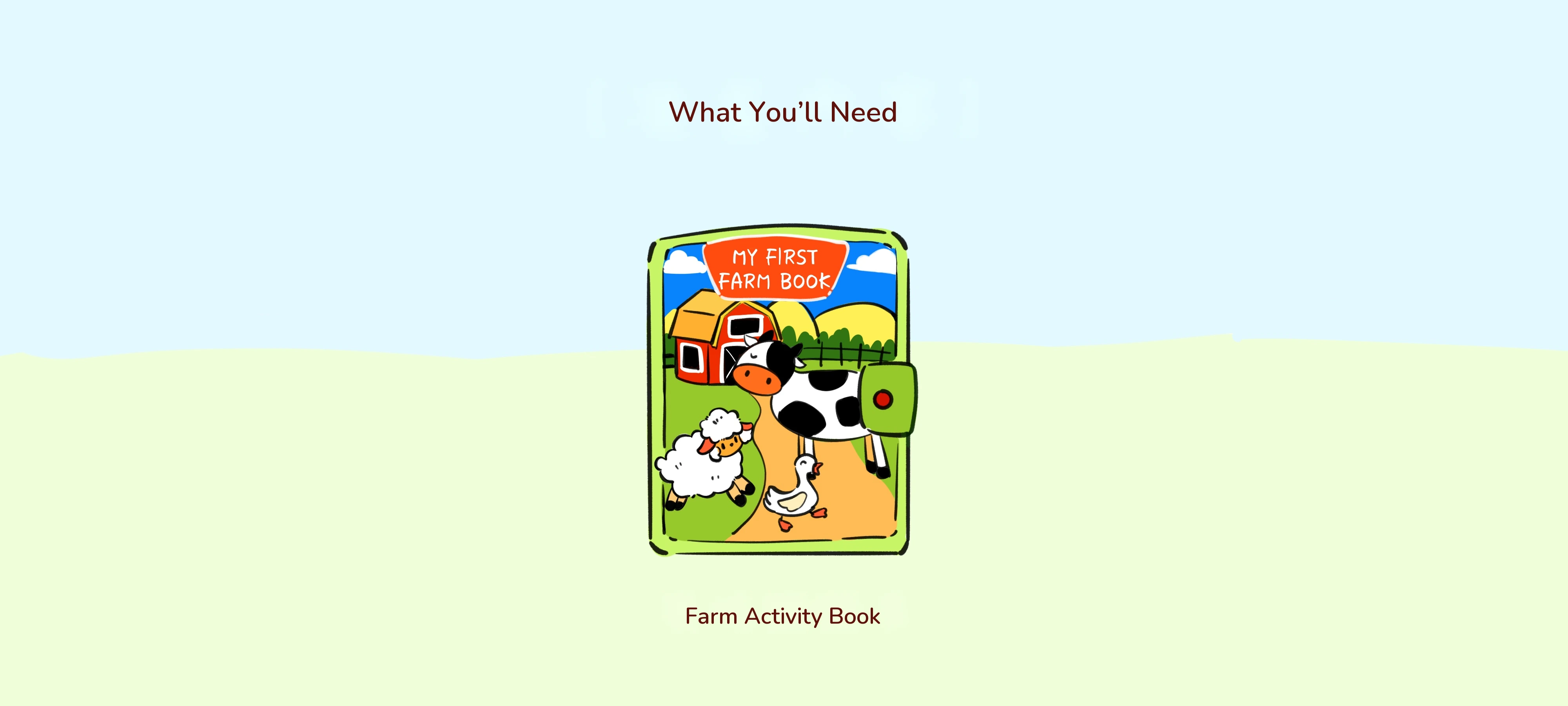 Farm Book Adventure, preparation