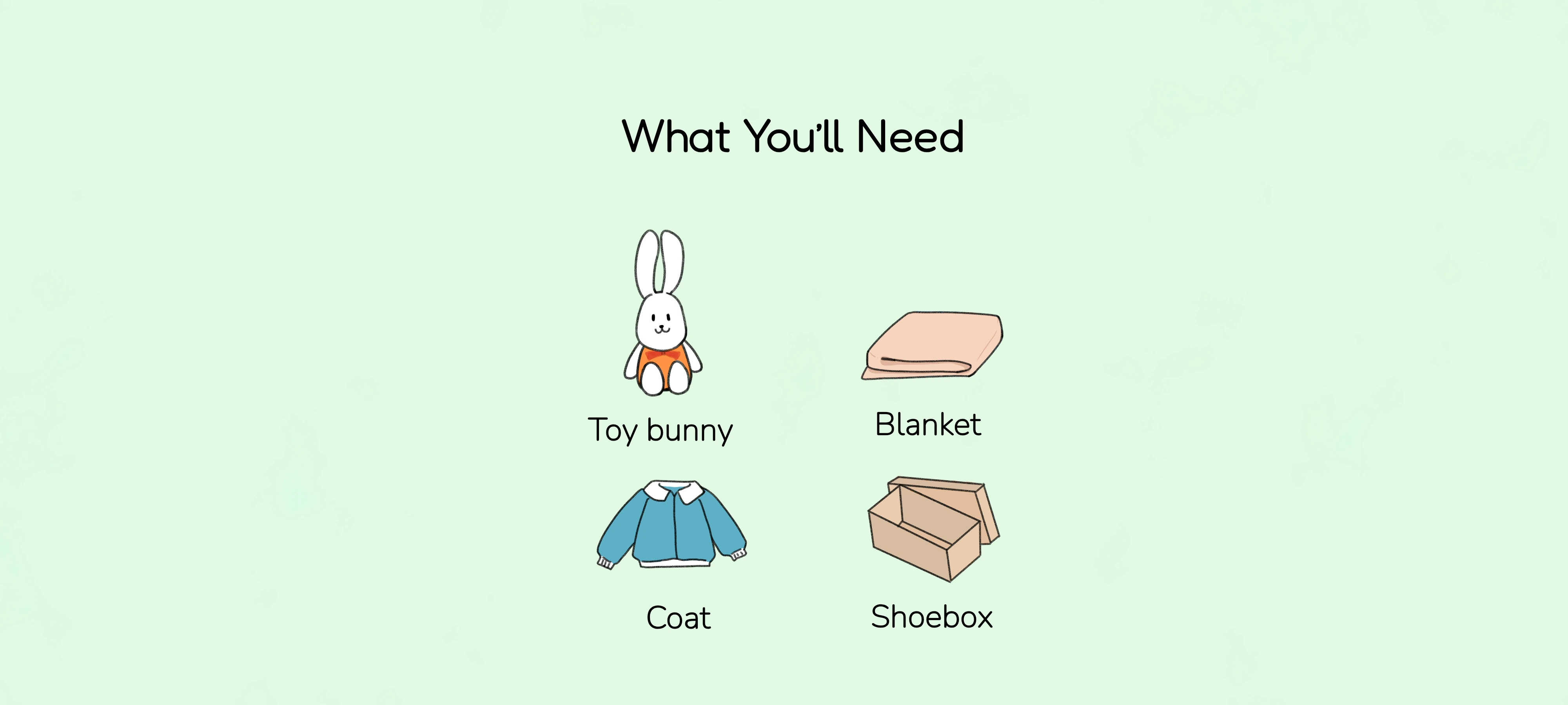 Where Is Bunny Hiding?, preparation
